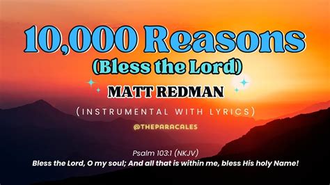 10000 Reasons Bless The Lord Matt Redman Instrumental With Lyrics