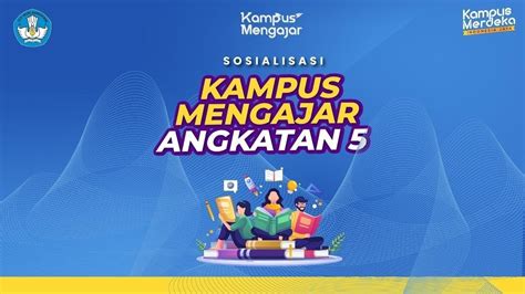 Sosialisasi Kampus Mengajar Angkatan 5 YouTube