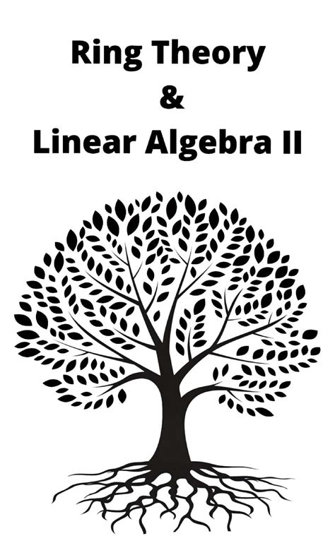 Ring Theory And Linear Algebra 2 - Mathematics - Ring Theory & Linear Algebra Il - Studocu