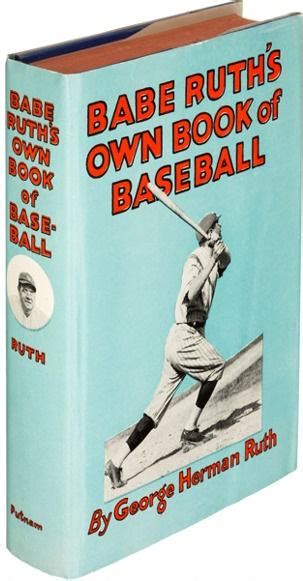 Babe Ruth S Own Book Of Baseball By Herman George Babe Ruth Fine