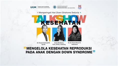 Mengelola Kesehatan Reproduksi Pada Anak Dengan Down Syndrome