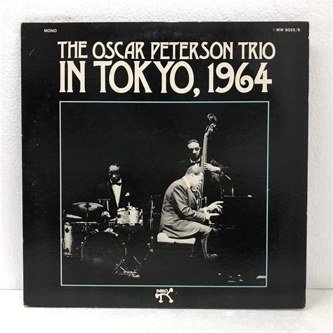 The Oscar Peterson Trio In Tokyo Oscar Peterson