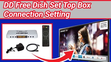 DD Free Dish Set Top Box Connection Setting DD Free Dish Signal