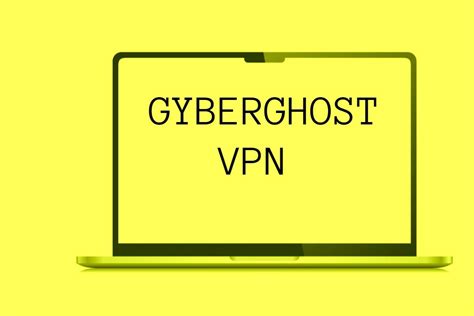 Cos E Come Funziona Il Cyberghost Vpn