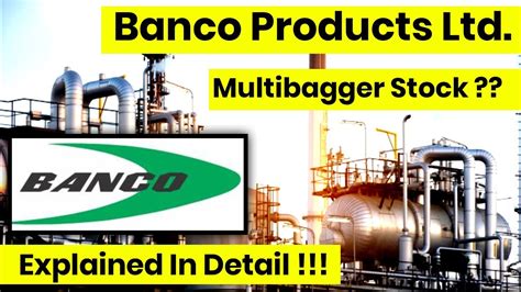 Banco Products Ltd Multibagger Stock Explained In Detail