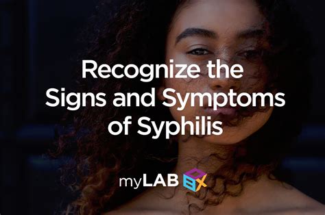 Recognize The Signs And Symptoms Of Syphilis Mylab Box Blog