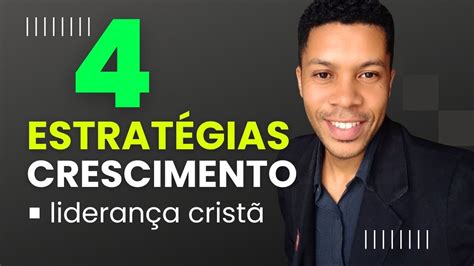 Como Ser Um Bom Líder Na Igreja Passo A Passo Estratégias De