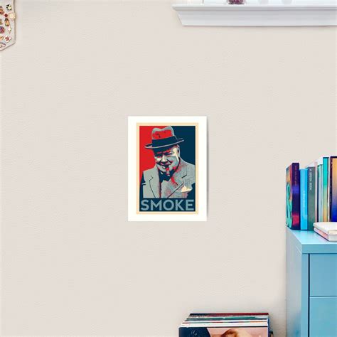 "Smoke - Churchill with cigar obama style poster graphic" Art Print for ...