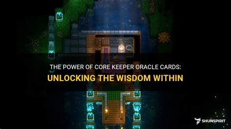 The Power Of Core Keeper Oracle Cards: Unlocking The Wisdom Within ...
