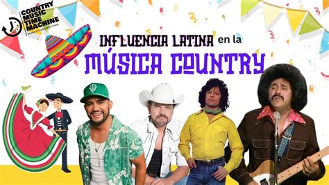 Influencia Latina En La Musica Country YouTube