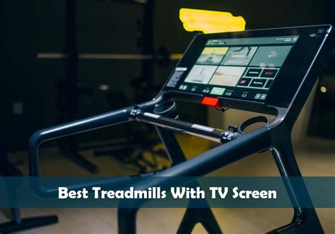 11 Best Treadmills With TV Screen Netflix 2023 Atelier Yuwa Ciao Jp