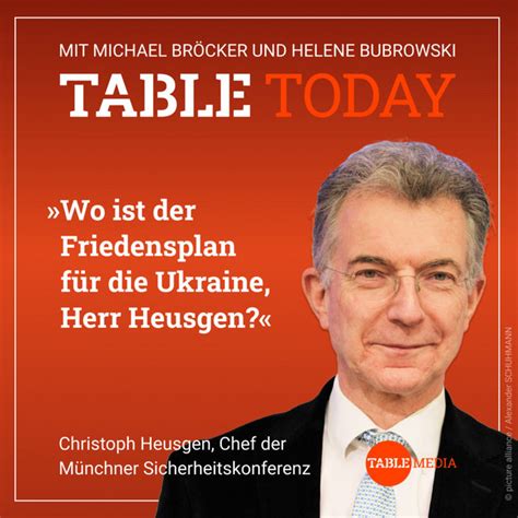 Wo ist der Friedensplan für Ukraine Herr Heusgen Table Today