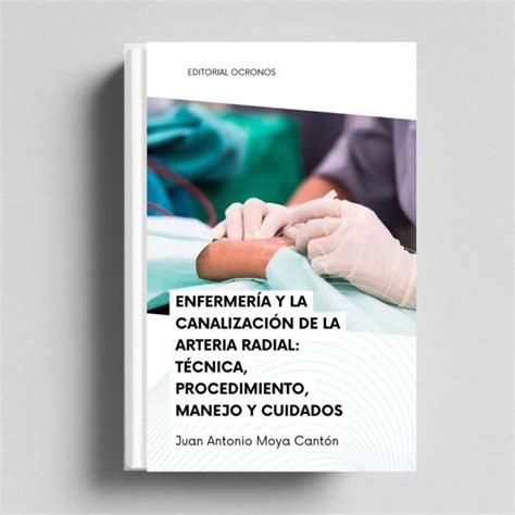 Enfermería y la canalización de la arteria radial técnica