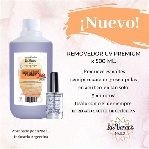 REMOVEDOR UV PREMIUM 500ML 1 ACEITE PARA CUTICULA LAS VARANO