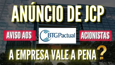 BTG PACTUAL BPAC3 BPAC5 BPAC11 Anúncio de JCP PREÇO TETO e PREÇO