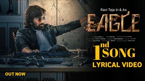 Eagle St Song Lyrical Video Ravi Teja Anupama Eagle Official