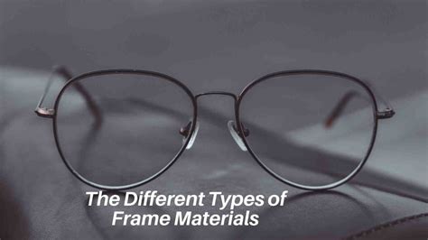 The Different Types of Frame Materials