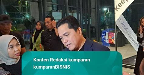 Erick Thohir Usul PMN BUMN Rp 44 24 Triliun Di 2025 Hutama Karya