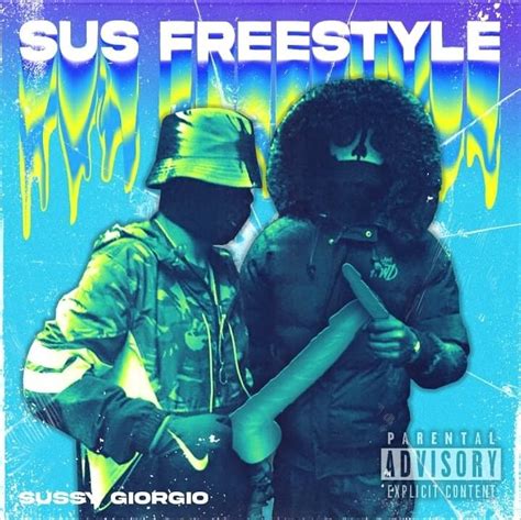 Sussy Giorgio Sus Freestyle Lyrics Genius Lyrics