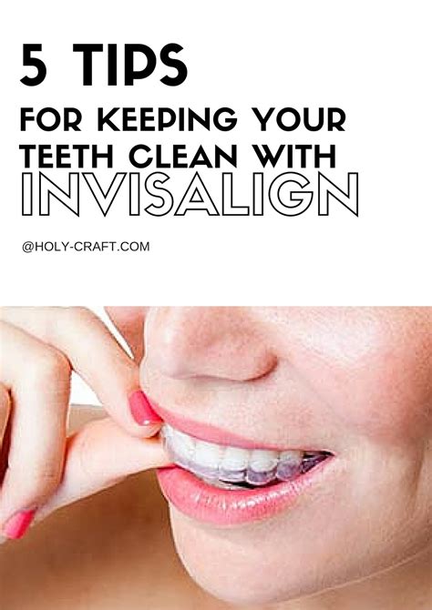 Ways To Keep Your Teeth Clean If You Have Invisalign Rachel Test