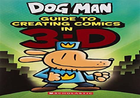 Guide to Creating Comic in 3-D (Dog Man) by tracywalton1 - Issuu