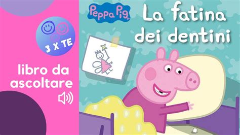 Peppa Pig La Fatina Dei Denti Libro Per Bambini Letto Ad Alta Voce