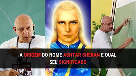 A ORIGEM Do Nome ASHTAR SHERAN E Qual Seu SIGNIFICADO YouTube