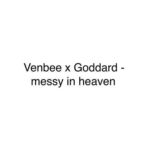 Messy In Heaven by venbee/goddard. on MP3, WAV, FLAC, AIFF & ALAC at Juno Download