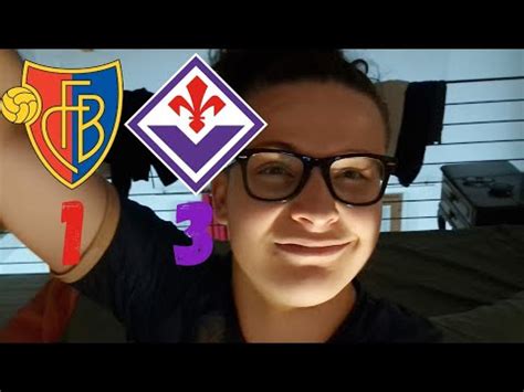 Godoooo Basilea Fiorentina Gol Barak Al Siamo In Finale Di