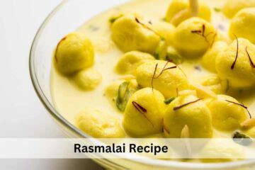 Soft Homemade Rasmalai Recipe Step By Step Lets Talk Recipes