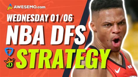 Nba Dfs Picks Draftkings And Fanduel Daily Fantasy Basketball Strategy