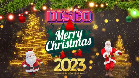 Disco Christmas Songs Remix 2023 Christmas Disco Megamix Music 2023