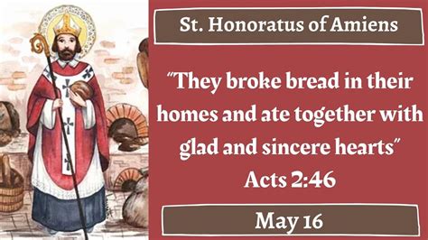 St Honoratus Of Amiens Bishop Daily Saint May Youtube