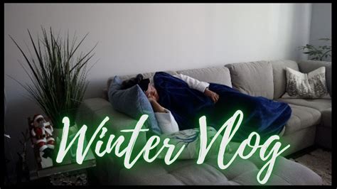 Winter Vlog Days In My Life Christmas Countdown Youtube