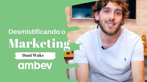 Marketing na AMBEV o profissional as áreas de atuação os desafios e