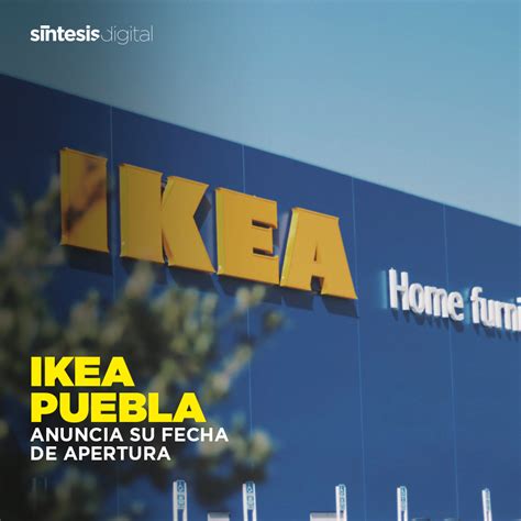 Puebla L La Tienda Sueca Ikea Abrir Sus Puertas En Menos De Dos