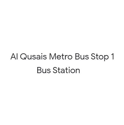 Al Qusais Metro Bus Stop 1 - Bus Station (Bus Stands) in Dubai | Get ...