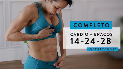 Treino Completo De 28 Minutos Para Derreter O Corpo Todo Carol Borba Youtube