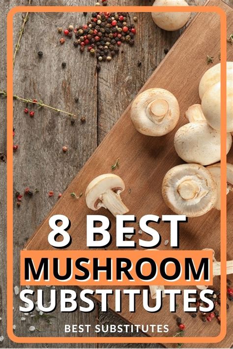 Top 8 Substitutes For Mushrooms Recipe Marker