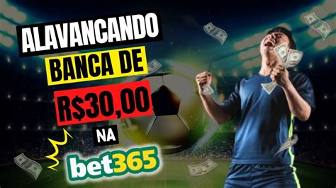 Bet365 Melhor Estratégia Para Alavancar Banca Pequena de R 30 Reais Na