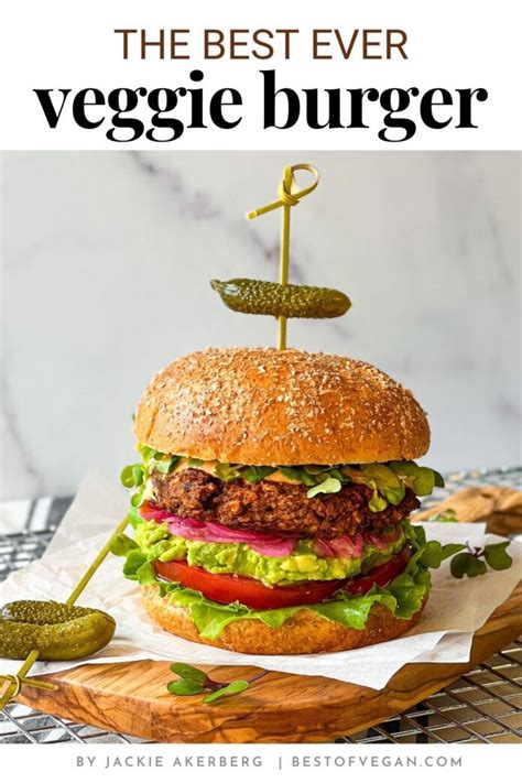 Best Ever Veggie Burger - Best of Vegan