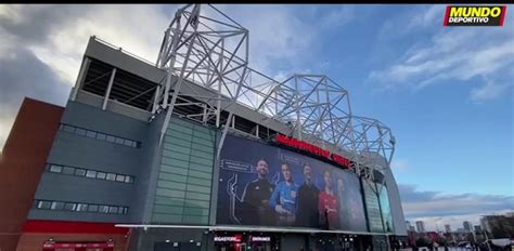 Barcelona Así es Old Trafford el mítico Teatro de los Sueños