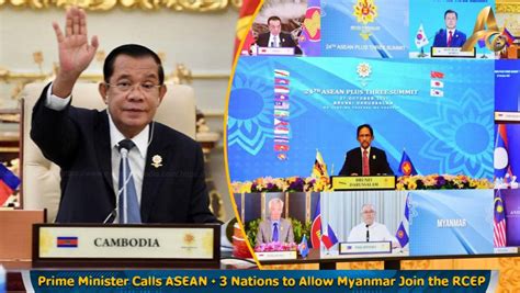 Prime Minister Calls Asean 3 Nations To Allow Myanmar Join The Rcep