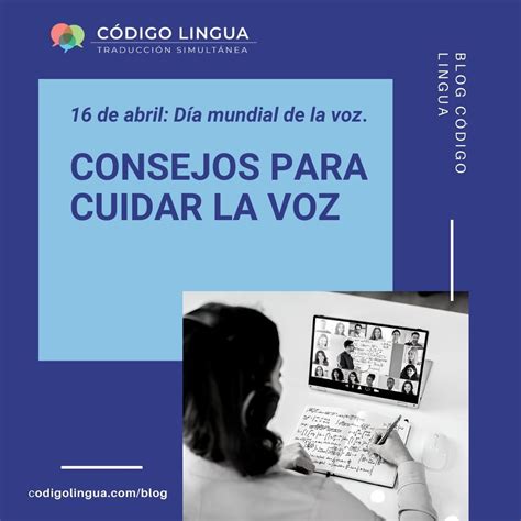 Consejos Para Cuidar La Voz Código Lingua