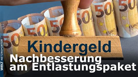 Nachbesserung F R Entlastungspaket Kindergelderh Hung Auch F R Drittes