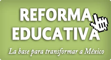 Comparativa De Reformas Educativas En México