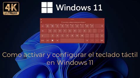 Como Activar Y Configurar El Nuevo Teclado Tactil En Windows Porn