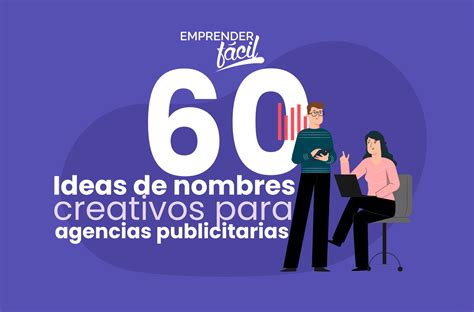 Nombres Para Agencias De Publicidad Emprender F Cil