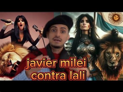 Milei volvió a apuntar contra Lali Espósito Esta mal YouTube