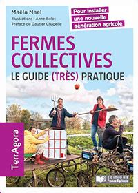 Fermes collectives Le guide très pratique par Claire Lecœuvre Le